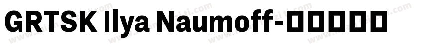 GRTSK Ilya Naumoff字体转换